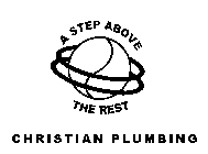 CHRISTIAN PLUMBING-A STEP ABOVE THE REST