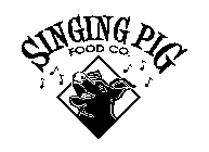 SINGING PIG FOOD CO.
