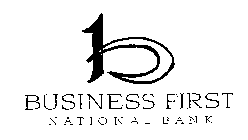 B BUSINESS FIRST NATIONAL BANK