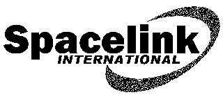 SPACELINK INTERNATIONAL; MAKING OUR CONNECTIONS WORK FOR YOU