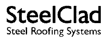 STEELCLAD STEEL ROOFING SYSTEMS