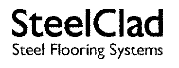 STEELCLAD STEEL FLOORING SYSTEMS