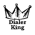 DIALER KING
