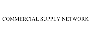COMMERCIAL SUPPLY NETWORK