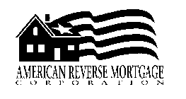 AMERICAN REVERSE MORTGAGE CORPORATION