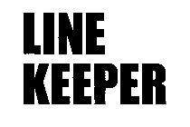 LINE KEEPER