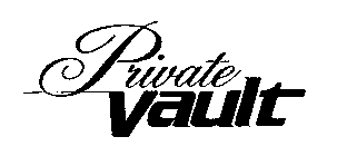 PRIVATE VAULT