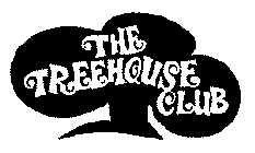 THE TREEHOUSE CLUB