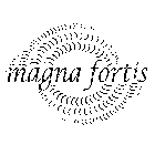 MAGNA FORTIS