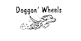 DOGGON' WHEELS