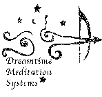DREAMTIME MEDITATION SYSTEMS