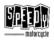 SPEEDY MOTORCYCLE
