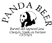 PANDA BEER BREWED AND IMPORTED FROM CHENGDU, SZECHUAN PROVINCE, CHINA