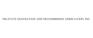 TRI-STATE GENERATION AND TRANSMISSION ASSOCIATION, INC.