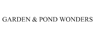 GARDEN & POND WONDERS