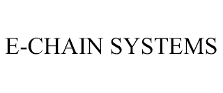 E-CHAIN SYSTEMS