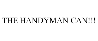 THE HANDYMAN CAN!!!