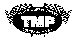TMP POWERSPORT POLYMERS, INC. COLORADO USA