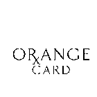 ORANGE CARD