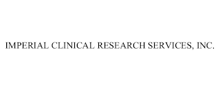 IMPERIAL CLINICAL RESEARCH SERVICES, INC.