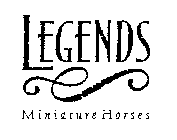 LEGENDS MINIATURE HORSES