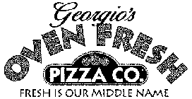 GEORGIO'S OVEN FRESH PIZZA COMPANY - FRESH IS OUR MIDDLE NAME