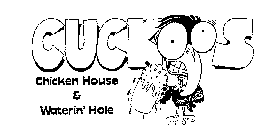 CUCKOOS CHICKEN HOUSE & WATERIN' HOLE
