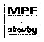 MPF MULTI PURPOSE FURNITURE BY SKOVBY EXCELLENT DINING ROOMS