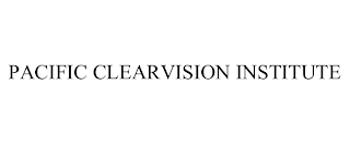 PACIFIC CLEARVISION INSTITUTE