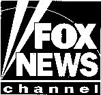 FOX NEWS C H A N N E L