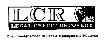 LCR LEGAL CREDIT RECOVERY