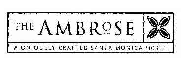 THE AMBROSE A UNIQUELY CRAFTED SANTA MONICA HOTEL