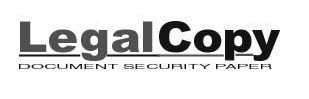 LEGALCOPY DOCUMENT SECURITY PAPER