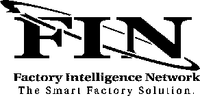 FIN FACTORY INTELLIGENCE NETWORK THE SMART FACTORY SOLUTION.