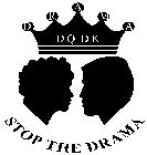 DRAMA DQ DK STOP THE DRAMA