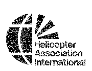 HELICOPTER ASSOCIATION INTERNATIONAL
