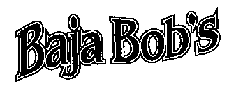 BAJA BOB'S