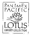 PAN IM EX PACIFIC LOTUS LUXURY COLLECTION