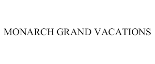 MONARCH GRAND VACATIONS