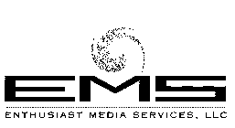 EMS ENTHUSIAST MEDIA SERVICES, LLC