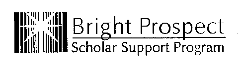 BRIGHT PROSPECT SCHOLAR SUPPORT PROGRAM