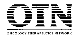 OTN ONCOLOGY THERAPEUTICS NETWORK