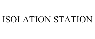 ISOLATION STATION