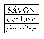 SAVON DE~LUXE FRENCH MILLED SOAPS
