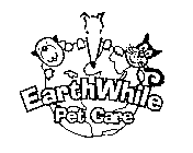 EARTHWHILE PET CARE