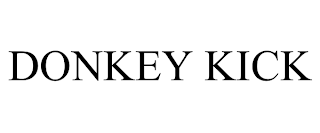 DONKEY KICK