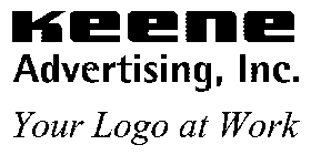 KEENE ADVERTISING, INC. YOUR LOGO AT WORK