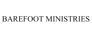BAREFOOT MINISTRIES