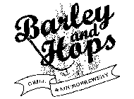BARLEY AND HOPS GRILL & MICROBREWERY