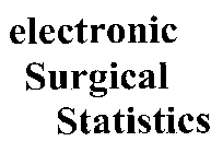 ELECTRONIC SURGICAL STATISTICS
